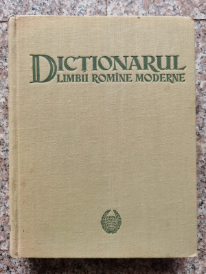 Dictionarul Limbii Romine Moderne - Colectiv ,553070 foto