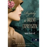 Rejt&eacute;ly az Orient Expresszen - Lindsay Jayne Ashford