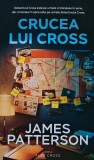 Crucea lui Cross - 2019 - James Patterson ($F93), Rao