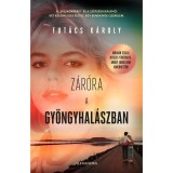 Z&aacute;r&oacute;ra a Gy&ouml;ngyhal&aacute;szban - Fut&aacute;cs K&aacute;roly