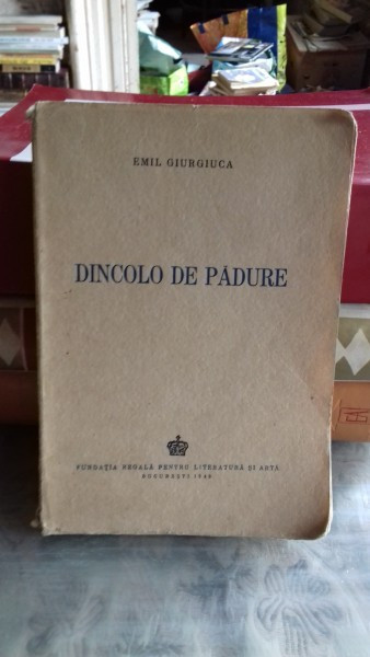 DINCOLO DE PADURE - EMIL GIURGIUCA