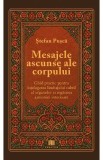 Mesajele ascunse ale corpului - Stefan Pusca