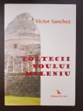 TOLTECII NOULUI MILENIU - Victor Sanchez