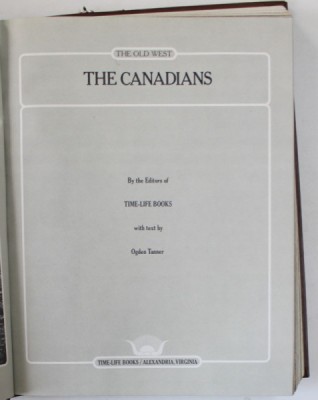 THE CANADIANS , by THE EDITORS of TIME - LIFE BOOKS , with text by OGDEN TANNER , 1977 foto