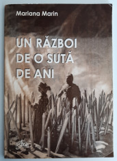 Mariana Marin - Un razboi de o suta de ani (ed. a II-a, 2001) foto