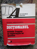 DICTIONARUL VERBELOR FRANCEZE CU CONSTRUCTIILE LOR SPECIFICE OVIDIU FRINCULESCU