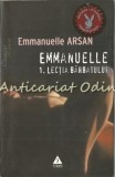 Emmanuelle Arsan - Emmanuelle: Lectia Barbatului, Editura Trei, 2006, Roman Erotic, 269 pagini
