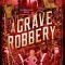 A Grave Robbery