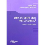 Curs de drept civil. Partea generala. Editia a 3-a - Gabriel Boroi, Carla Alexandra Anghelescu