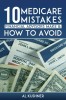 10 Medicare Mistakes Financial Advisors Make and How to Avoid Them