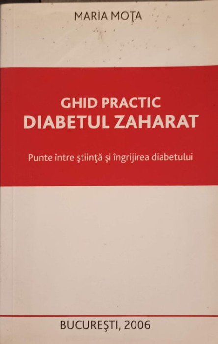 GHID PRACTIC DIABETUL ZAHARAT-MARIA MOTA-221737