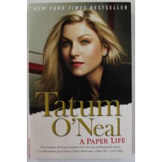 TATUM O &#039;NEAL , A PAPER LIFE , 2004