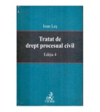 Ioan Les - Tratat de drept procesual civil - Editia 4 - 122074