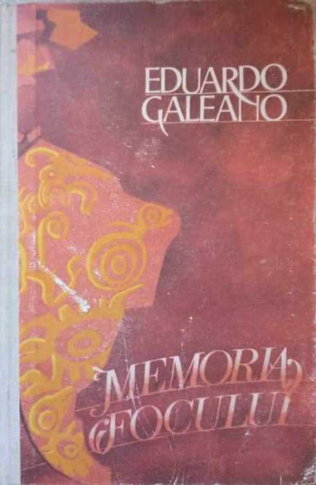 MEMORIA FOCULUI-EDUARDO GALEANO-284696