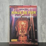 Ashida Kim - Ninja de fier. Tehnici energetice | ninja, arte marțiale, tehnici energetice