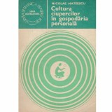 Nicolae Mateescu - Cultura ciupercilor in gospodaria personala - 132252