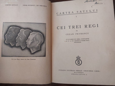 Cartea Satului, Cei Trei Regi, Cezar Petrescu, Fundatia Principele Carol,184 pag foto