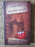 Lumanarile ard pana capat - Sandor Marai