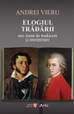 Elogiul trădării - Paperback brosat - Andrei Vieru - Vremea