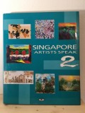 Singapore Artists Speak 2