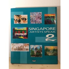 Singapore Artists Speak 2