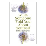 Lie Someone Told You about Yourself, Peter Ho Davies