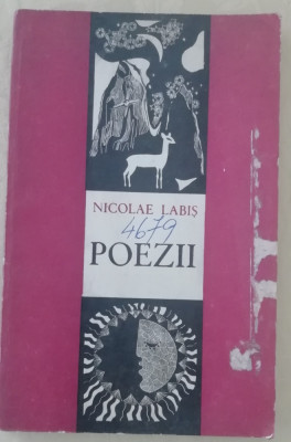myh 413f - Nicolae Labis - Poezii - ed 1971 foto