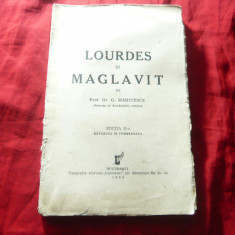 Prof.Dr.G.Marinescu - Lourdes si Maglavit - Ed.IIa revazuta 1936 ,101pag