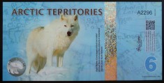 Bancnota - Fantezie 6 DOLARI POLARI - TERITORIILE ARCTICE, ND * Cod 751 = UNC