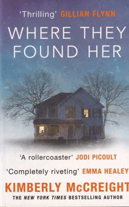 Kimberly McCreight - Where They Found Her