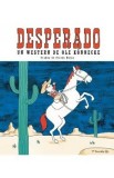 Desperado. Un western de Ole Konnecke