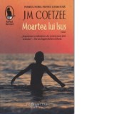 Moartea lui Isus - J. M. Coetzee
