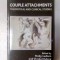 Couple attachments theoretical and clinical studies - M. LUDLAM si V. NYBERG
