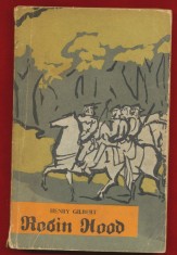 Henry Gilbert, &quot;Robin Hood&quot; 1963