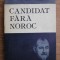 D. D. Patrascanu - Candidat fără noroc