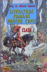 Mihaela Cojocaru - Literatura romana pentru copii. Clasa I