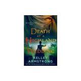 Death at a Highland Wedding: A Rip Through Time Novel