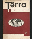 TERRA - REVISTĂ GEOGRAFIE - ȘTIINȚELE NATURII / GEOGRAFICE - AN V, NR. 5 / 1973