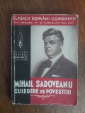 Culegere de povestiri - Mihail Sadoveanu 1939 / R1S, Alta editura