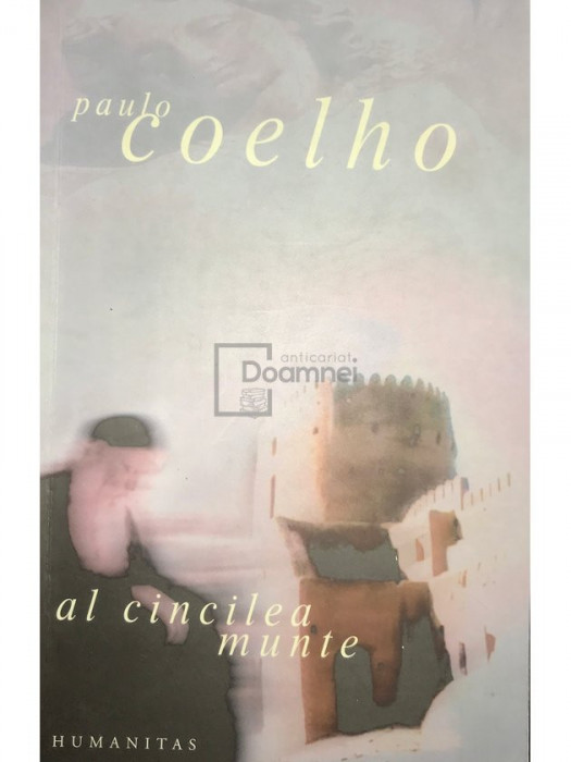 Paulo Coelho - Al cincilea munte (editia 2008)