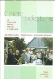 Caiete udrestene ale concursului national de poezie si proza scurta Eusebiu Camilar - Magda Isanos - Constantin Stefuriuc - editia X