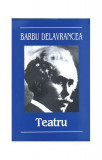 Teatru - Paperback brosat - Barbu Ştefănescu Delavrancea - Cartex