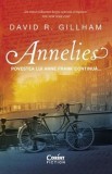 Annelies. Povestea Annei Frank continua&hellip;/David R. Gillham, Corint