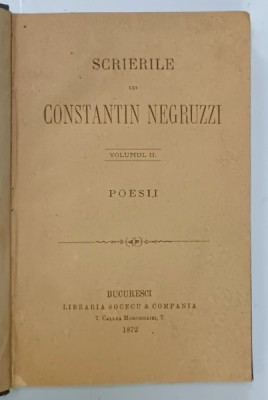 SCRIERILE LUI CONSTANTIN NEGRUZZI , VOLUMUL II , POESII , 1872 foto