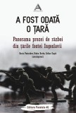 A fost odată o tară. Panorama prozei de război din tarile fostei Iugoslavii, Paralela 45