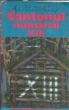 Cumpara ieftin Cantonul numarul XIII - Alexei Malisev