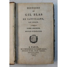 HISTOIRE DE GIL BLAS DE SANTILLANE , par LESAGE , TOME PREMIER , 1824