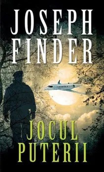 Jocul puterii/Joseph Finder foto