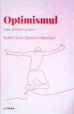 Isabel Maria Martinez Martinez - Optimismul, Litera