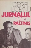 Jurnalul de la Paltinis. Un model paideic in cultura umanista de Gabriel Liiceanu